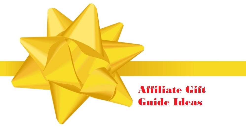 Affiliate Gift Guide Ideas