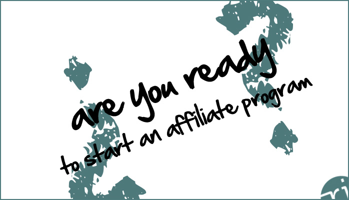 Affiliate Marketing Program – Are You Ready?