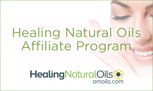 Healing Natural Oils Affiliate Program