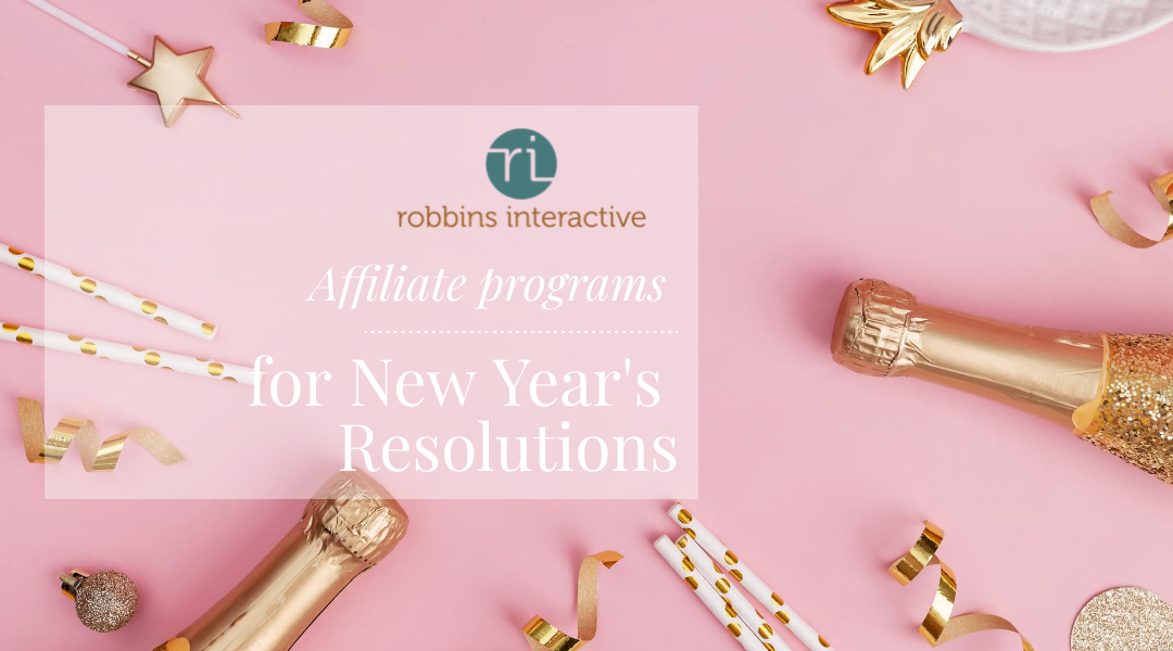 Affiliate Programs For New Year’s Resolutions